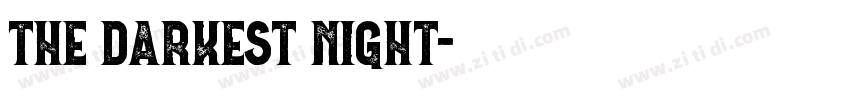THE DARKEST NIGHT字体转换